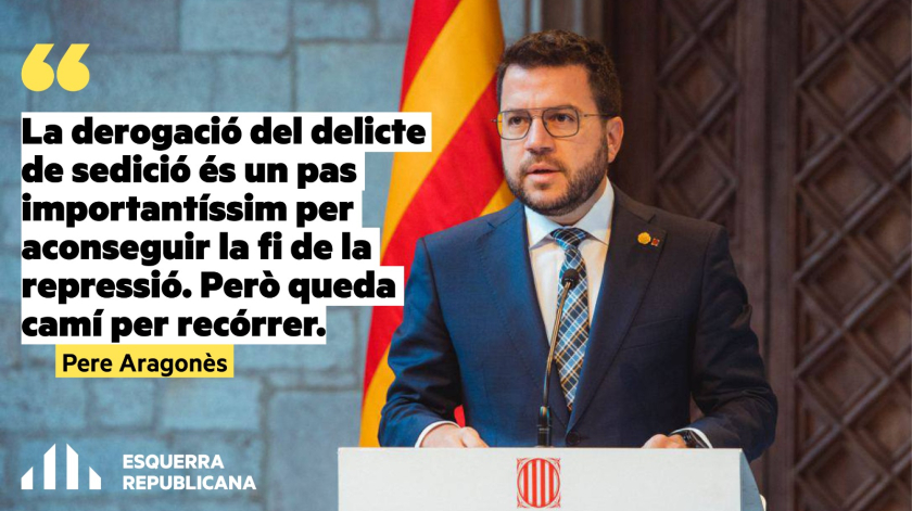   Aragonès: “La derogació del delicte de sedició és un pas importantíssim per aconseguir l’objectiu de posar fi a tota forma de repressió”  